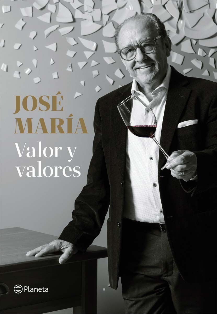 José María. Valor y valores 1