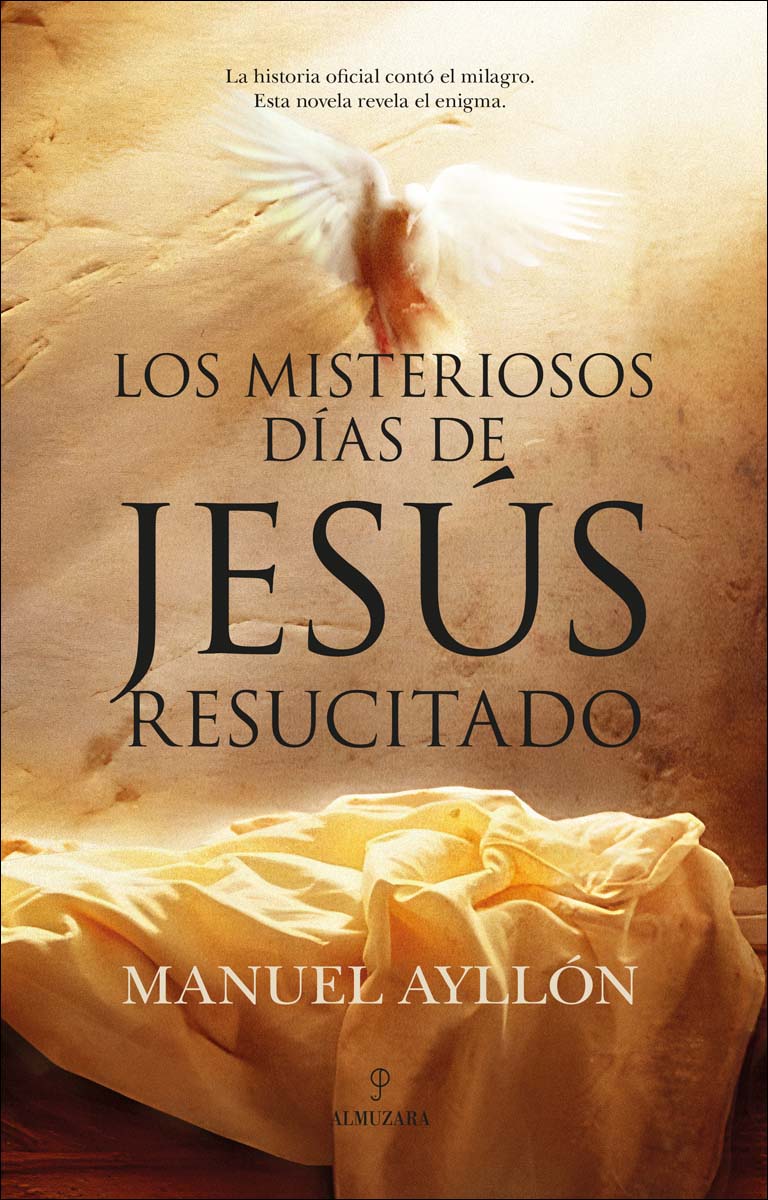 Los misteriosos días de Jesús Resucitado (Capa mole) 1