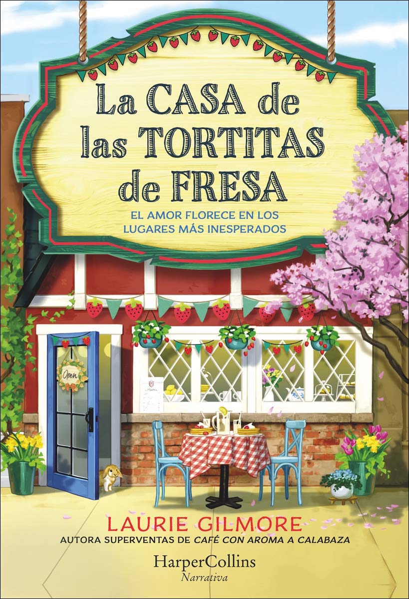 Imagem 0 de La Casa de las Tortitas de Fresa: El amor florece en los lugares más inesperados (Capa mole com abas)