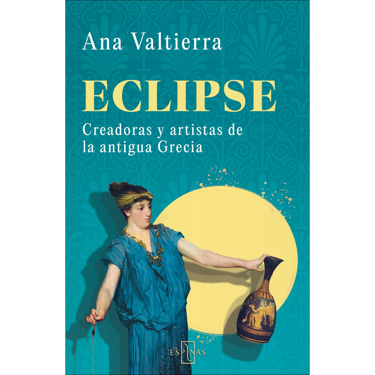 Imagem 0 de Eclipse: Creadoras y artistas de la antigua Grecia