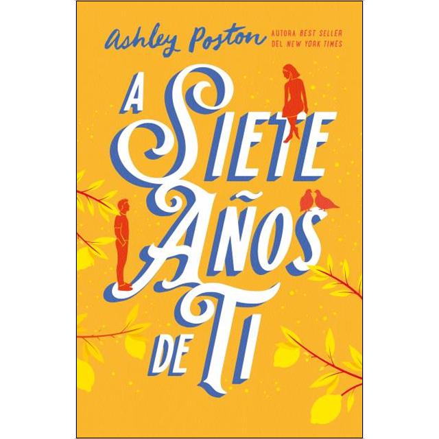 A siete años de ti (Capa mole) 1