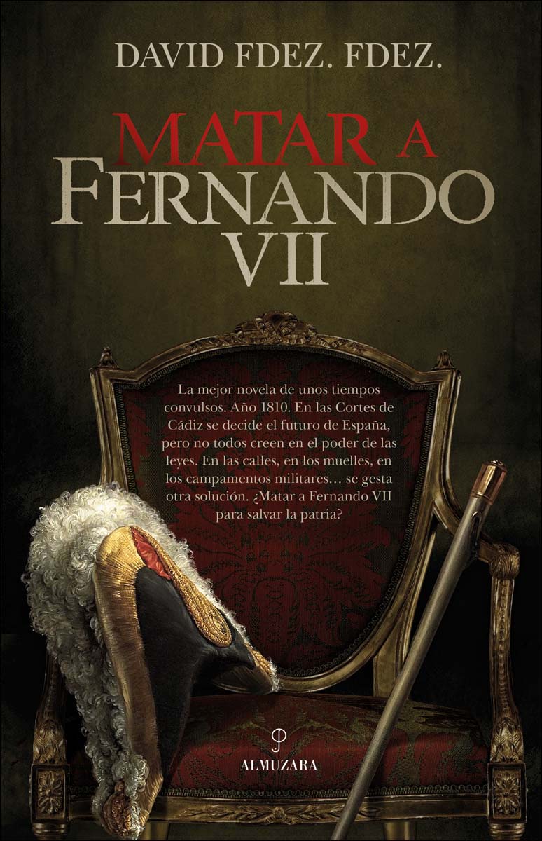 Matar a Fernando VII (Capa mole) 1