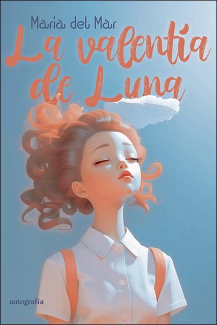 La valentía de Luna (Capa mole com abas) 1