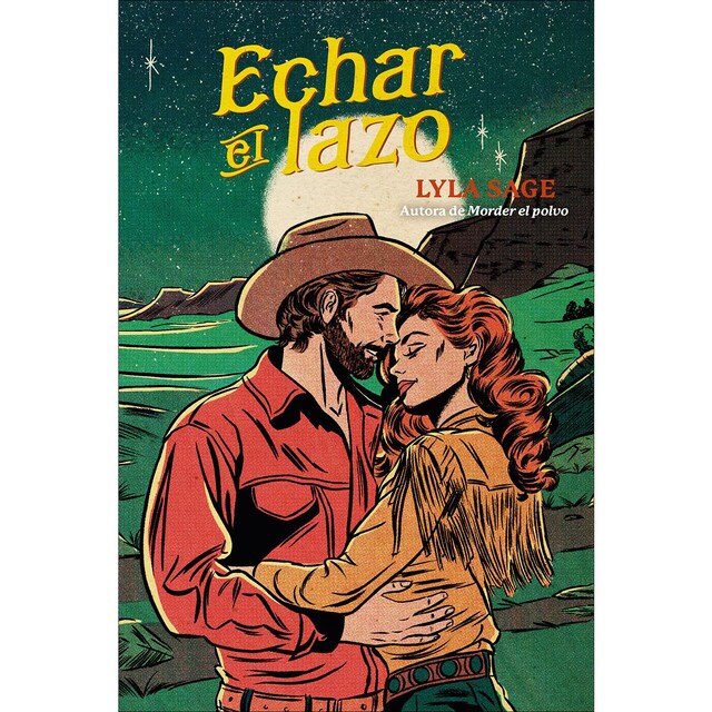 Imagen 0 de Echar el lazo  (Tapa blanda)