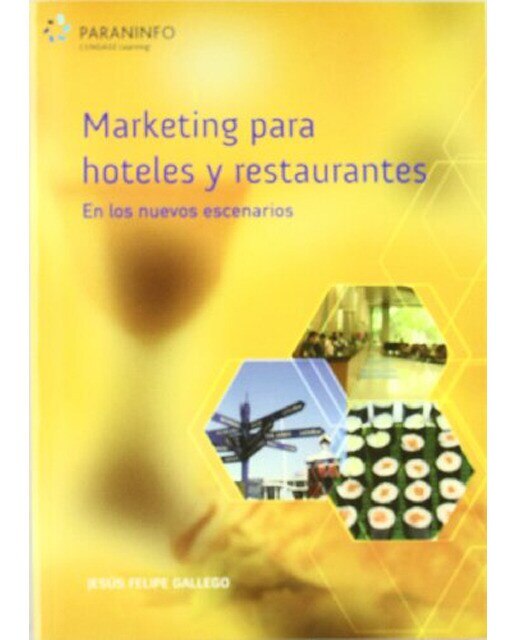 Imagen 0 de Marketing para hoteles y restaurantes en los nuevos escenarios  (Tapa blanda)