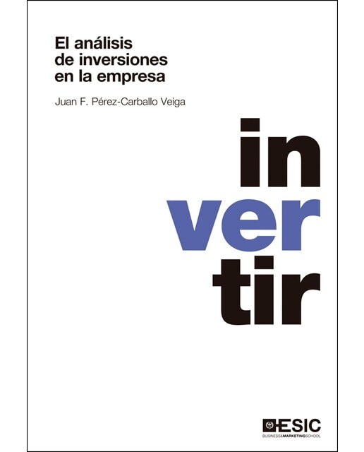 El análisis de inversiones en la empresa(Tapa blanda) 1