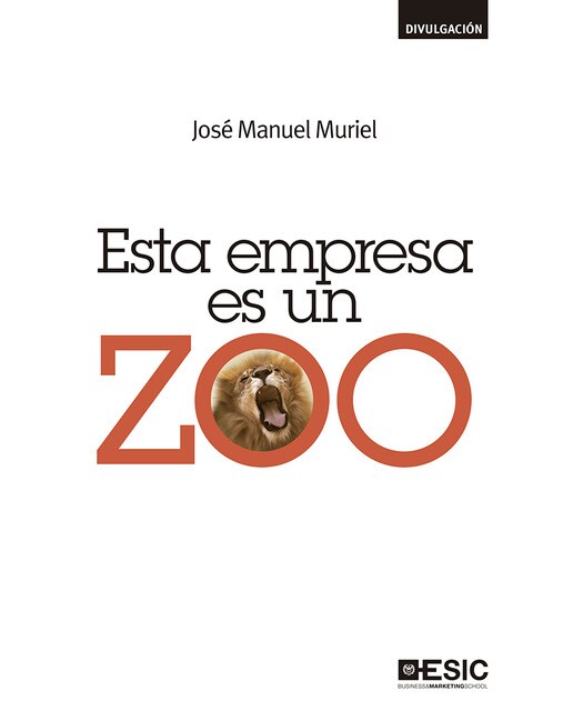 Esta empresa es un zoo(Tapa blanda) 1