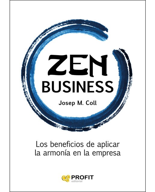 Imagem 0 de Zen Business: Los Beneficios De Aplicar La Armonía En La Empresa