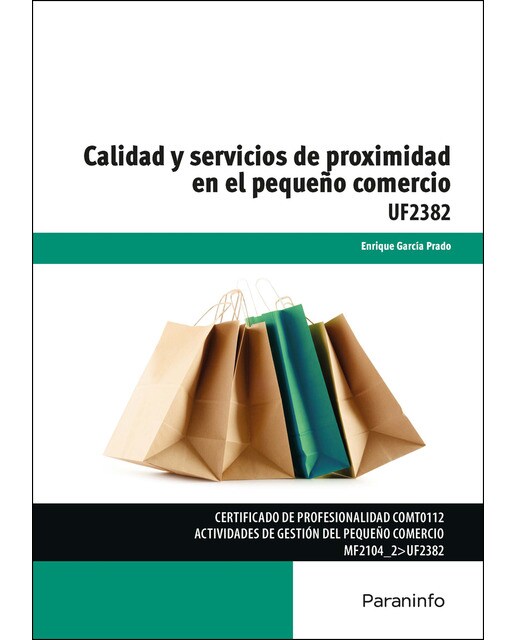 Calidad y servicios de proximidad en el pequeño comercio(Tapa blanda) 1