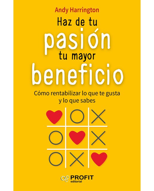 Haz De Tu Pasión Tu Mayore Beneficio 1