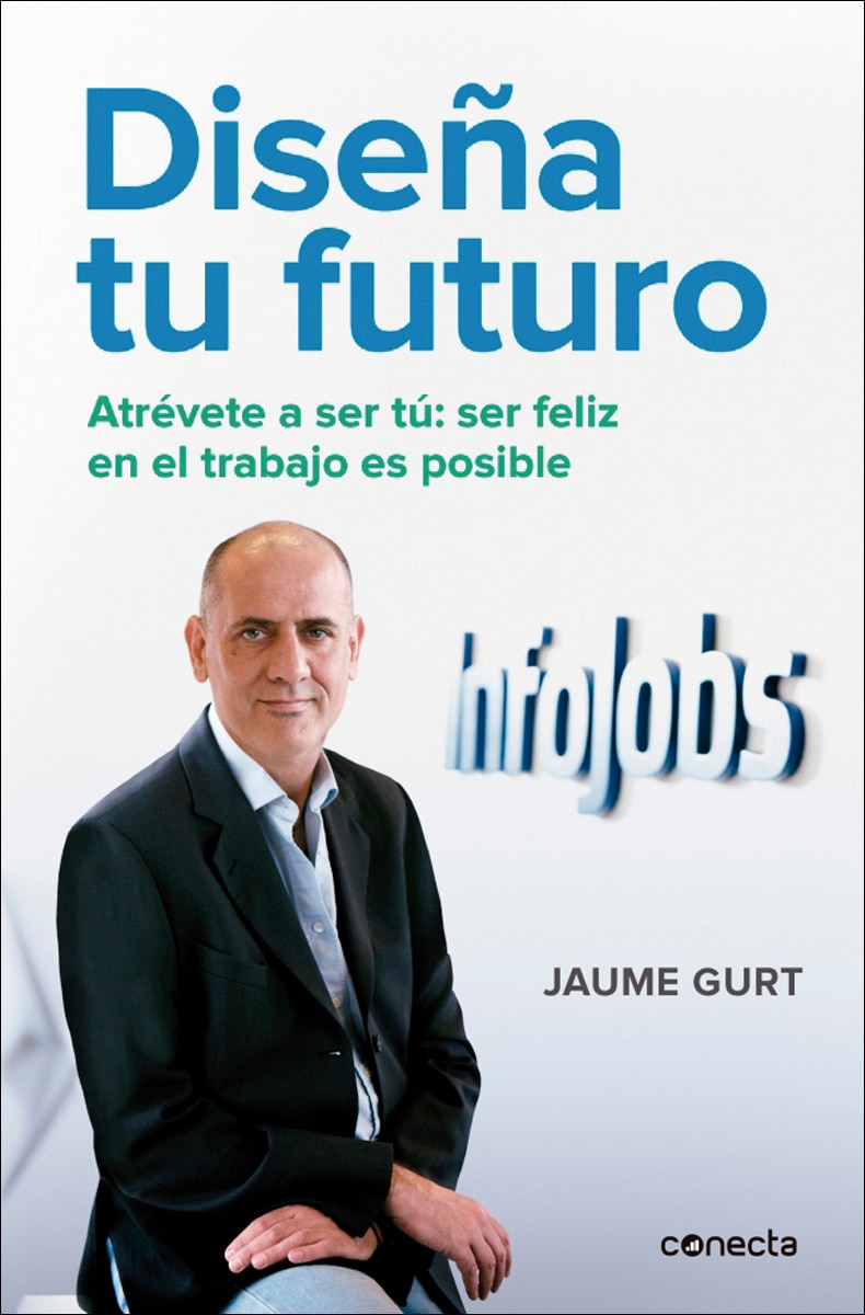 Imagem 0 de Diseña tu futuro: Atrévete a ser tú: ser feliz en el trabajo es posible(Tapa blanda)