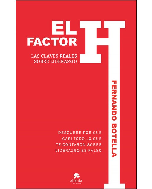 El factor H: Las claves reales sobre liderazgo (Capa mole com abas) 1