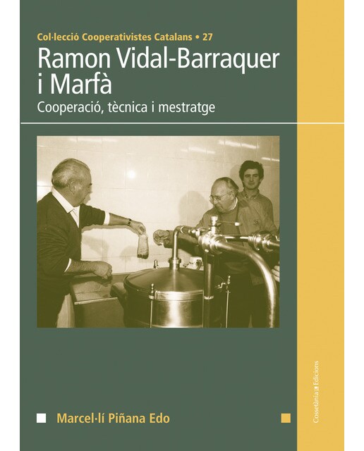 Ramon vidal-barraquer i marfà: Cooperació, tècnica i mestratge(Tapa blanda) 1