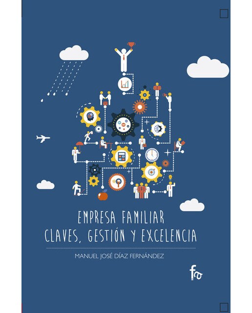 Empresa Familiar. Claves. Gestión Y Excelencia 1