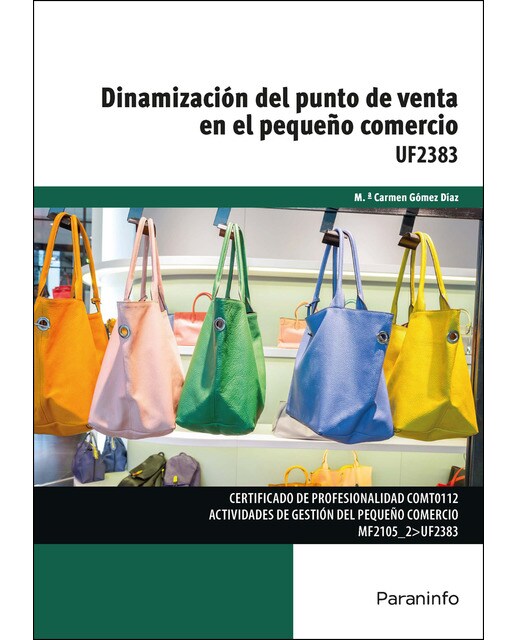 Dinamización del punto de venta en el pequeño comercio(Tapa blanda) 1