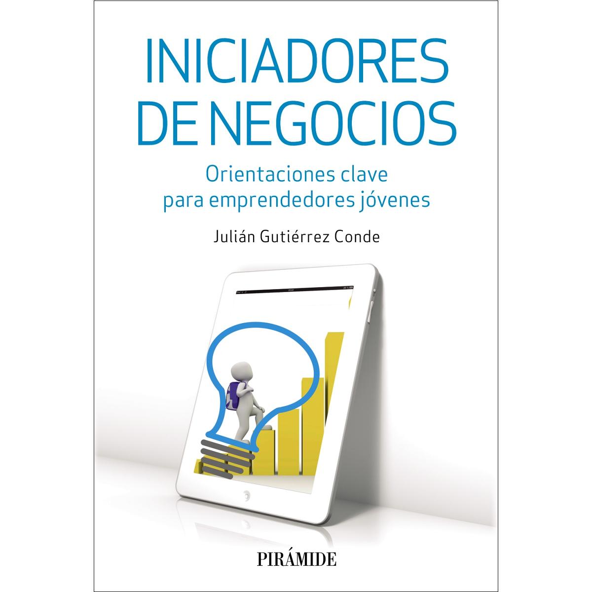 Iniciadores de negocios: Orientaciones clave para emprendedores jóvenes (Capa mole com abas) 1