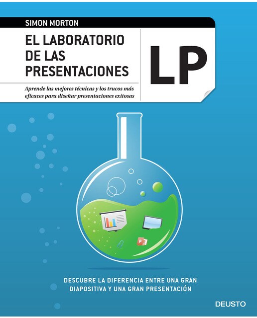 El laboratorio de las presentaciones: Aprende las mejores técnicas y los trucos más eficaces para diseñar presentaciones exitosas (Capa mole com abas) 1