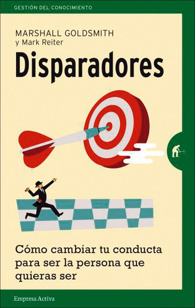 Disparadores: Cómo cambiar tu conducta para ser la persona que quieras ser(Tapa blanda) 1
