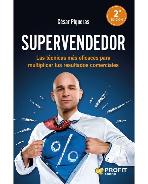 Supervendedor: Las técnicas más eficaces para multiplicar tus resultados comerciales 1
