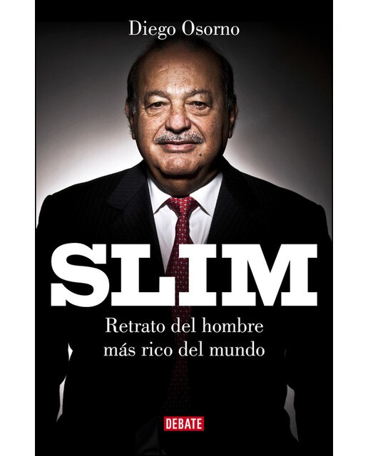 Slim: ¿Puede uno de los hombres más ricos del mundo ser una buena persona? (Capa mole) 1