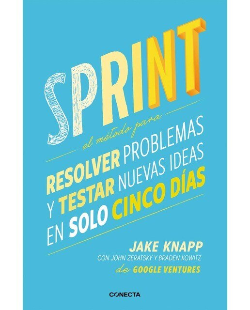 Imagem 0 de Sprint: El método para resolver problemas y testar nuevas ideas en solo 5 días(Tapa blanda)