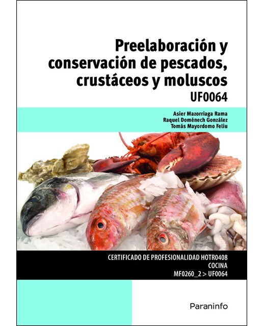 Preelaboración y conservación de pescados, crustáceos y moluscos