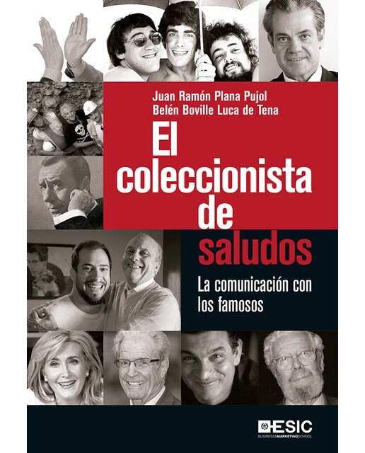 El coleccionista de saludos: La comunicación con los famosos(Tapa blanda) 1