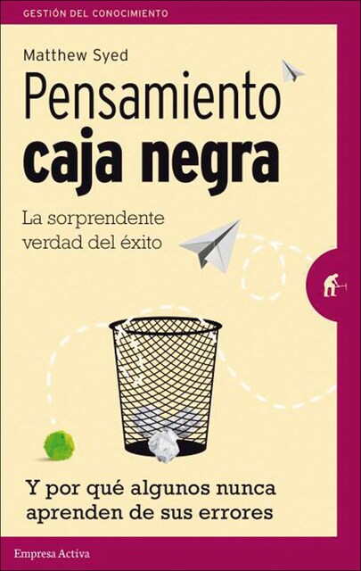 Imagem 0 de Pensamiento Caja Negra: La sorprendente verdad del éxito (y por qué algunos nunca aprenden de sus errores) (Capa mole)