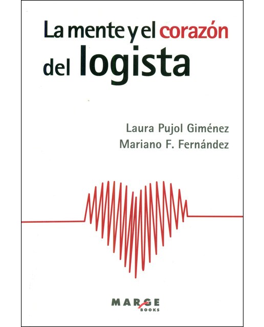 La mente y el corazón del logista(Tapa blanda) 1