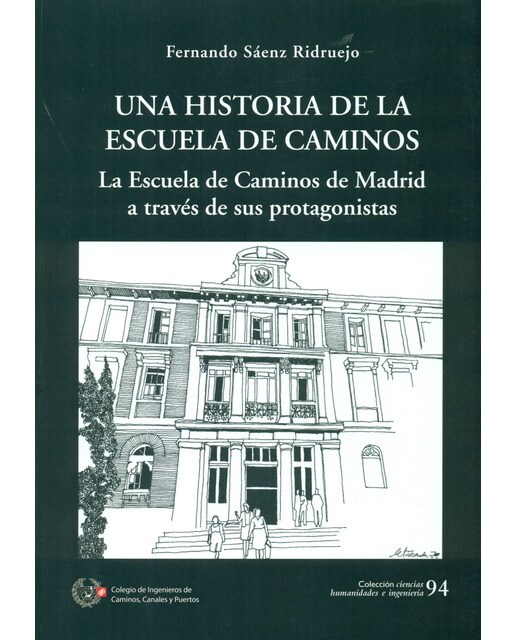 Imagem 0 de Una Historia De La Escuela De Caminos