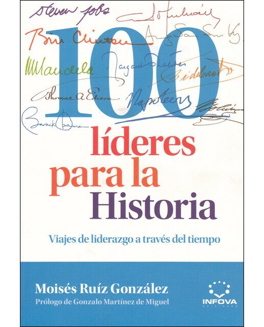 Imagem 0 de 100 Líderes Para La Historia: Viajes De Liderazgo A Través Del Tiempo