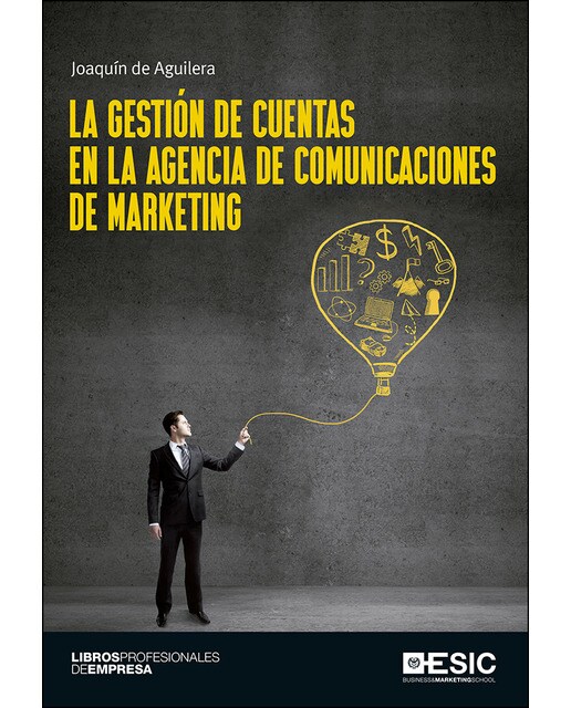 La gestión de cuentas en la agencia de comunicaciones de marketing(Tapa blanda) 1
