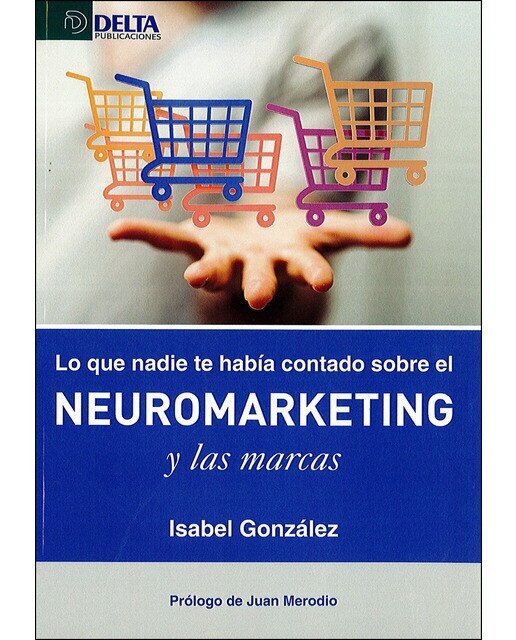 Imagem 0 de Que Nadie Había Contado Neuromarketing Y Marcas