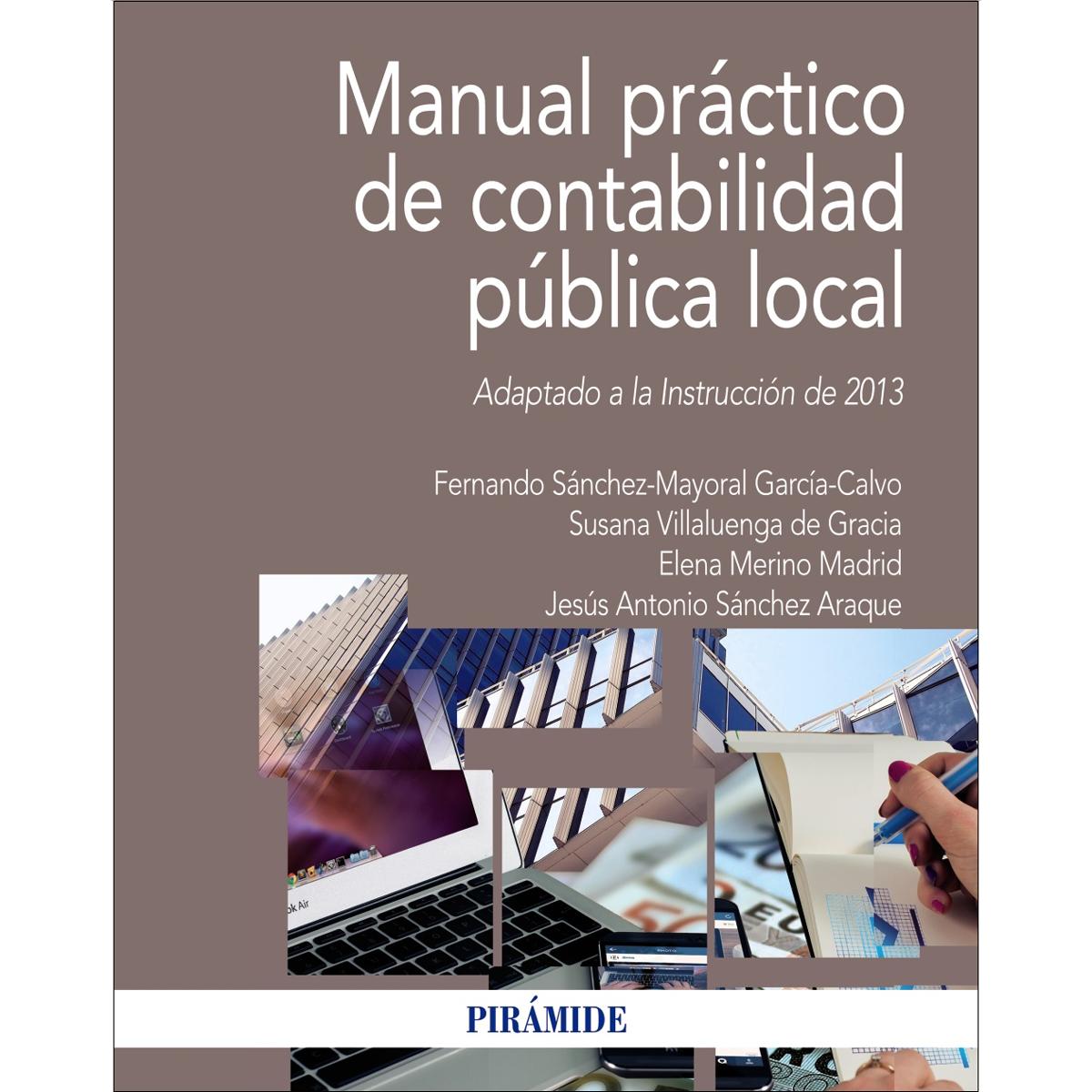 Manual práctico de contabilidad pública local: Adaptado a la Instrucción de 2013 (Capa mole) 1