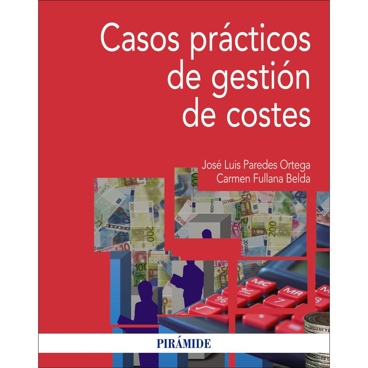 Casos prácticos de gestión de costes(Tapa blanda) 1