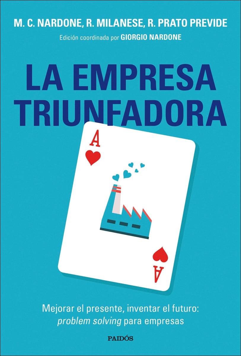 La empresa triunfadora: Mejorar el presente, inventar el futuro: problem solving para empresas (Capa mole com abas) 1
