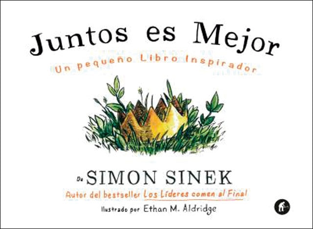Imagen 0 de Juntos es mejor: Un pequeño libro inspirador (Tapa dura)