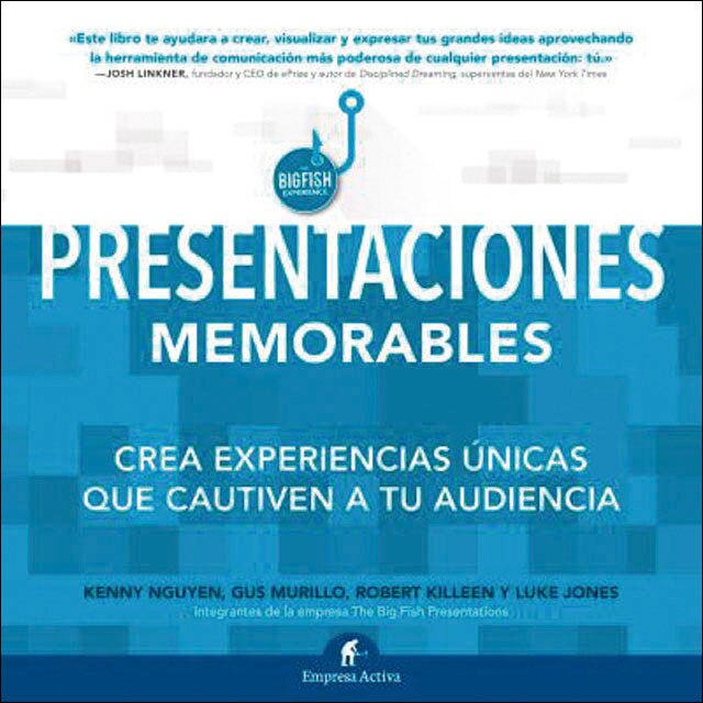 Presentaciones memorables: Cree experiencias únicas que cautiven a su audiencia(Tapa blanda) 1