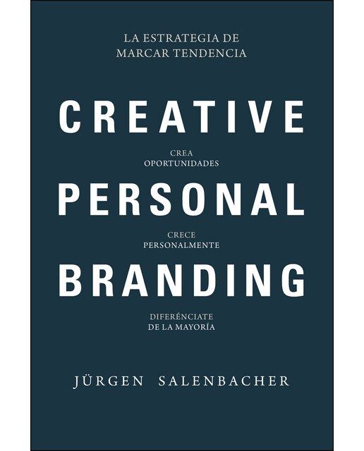 Creative Personal Branding: La estrategia de marcar tendencia 1