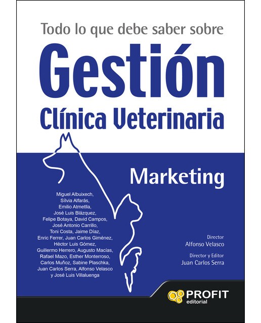 Todo lo que debe saber sobre Gestión Clínica Veterinaria: El libro de gestión imprescindible para los profesionales de la veteri (Capa mole com abas) 1