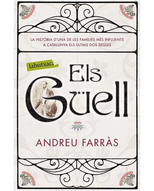 Imagem 0 de Els Güell: La història d'una de les families més influents a Catalunya els últims dos segles (Bolso) (Capa mole)