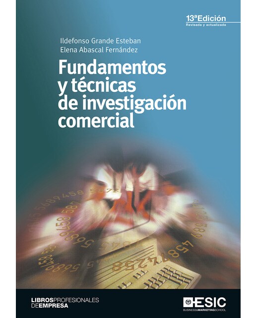 Fundamentos y técnicas de investigación comercial(Tapa blanda) 1