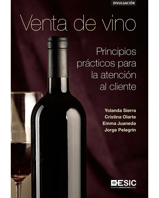 Venta de vino: Principios prácticos para la atención al cliente(Tapa blanda) 1