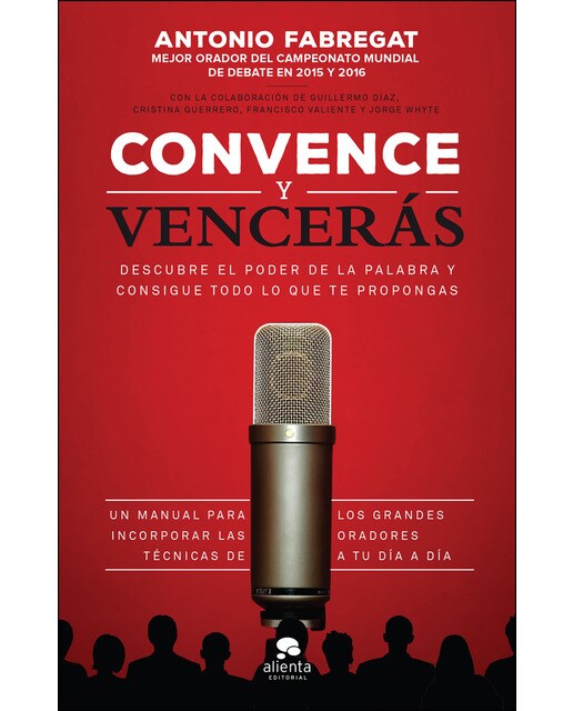 Convence y vencerás: Descubre el poder de la palabra y consigue todo lo que te propongas (Capa mole com abas) 1