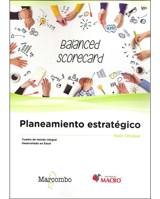 Planeamiento estratégico: Utilizando el Cuadro de Mando Integral (Balanced Scorecard) (Capa mole) 1