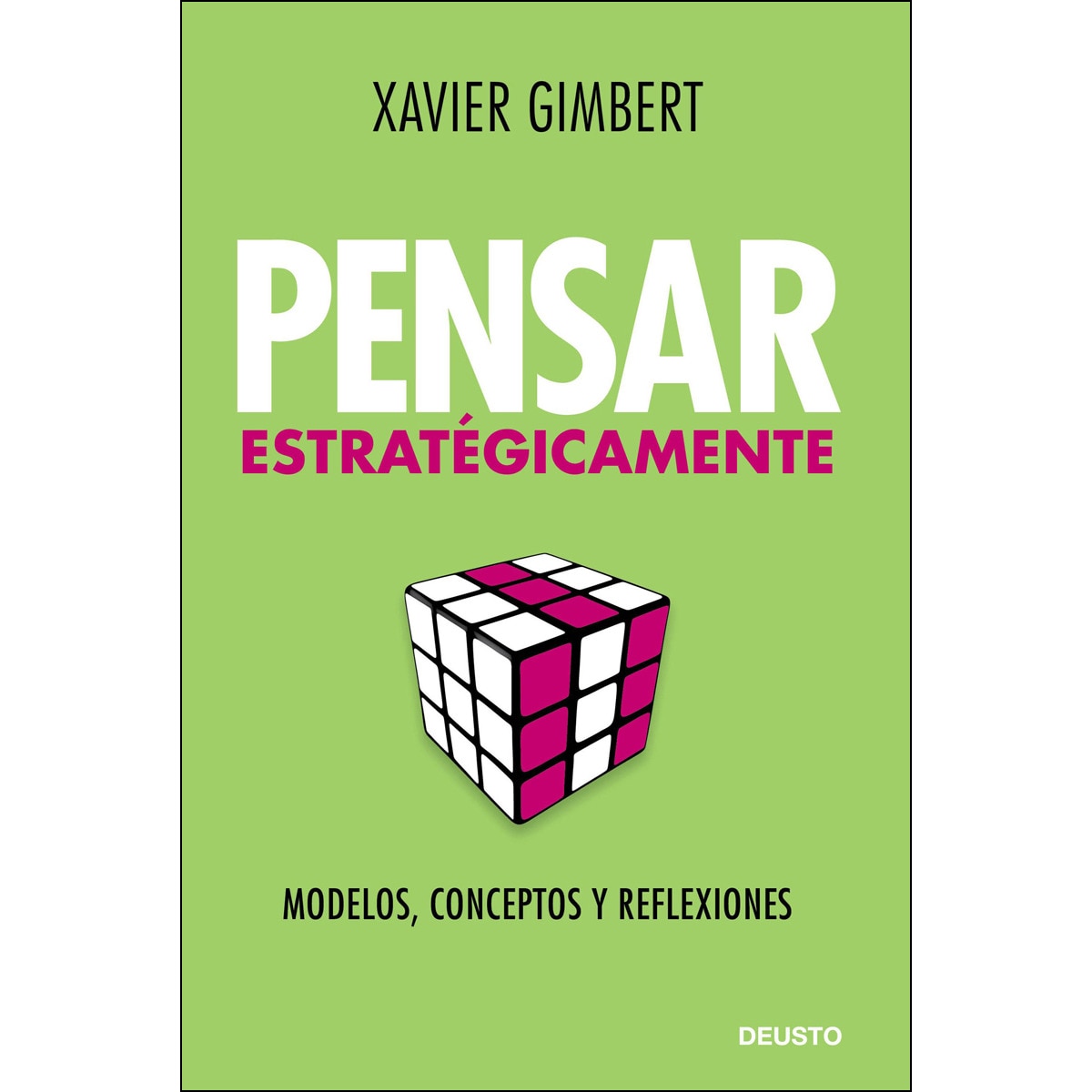 Pensar estratégicamente: Modelos, conceptos y reflexiones (Capa mole com abas) 1