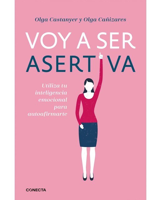 Portada de Voy a ser asertiva: Utiliza tu inteligencia emocional para autoafirmarte