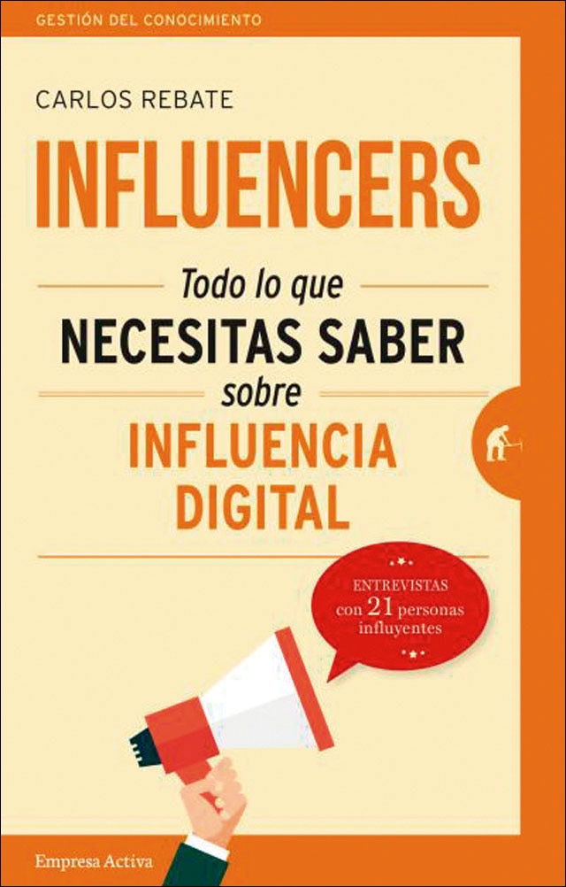 Influencers: Todo lo que necesitas saber sobre influencia digital(Tapa blanda) 1