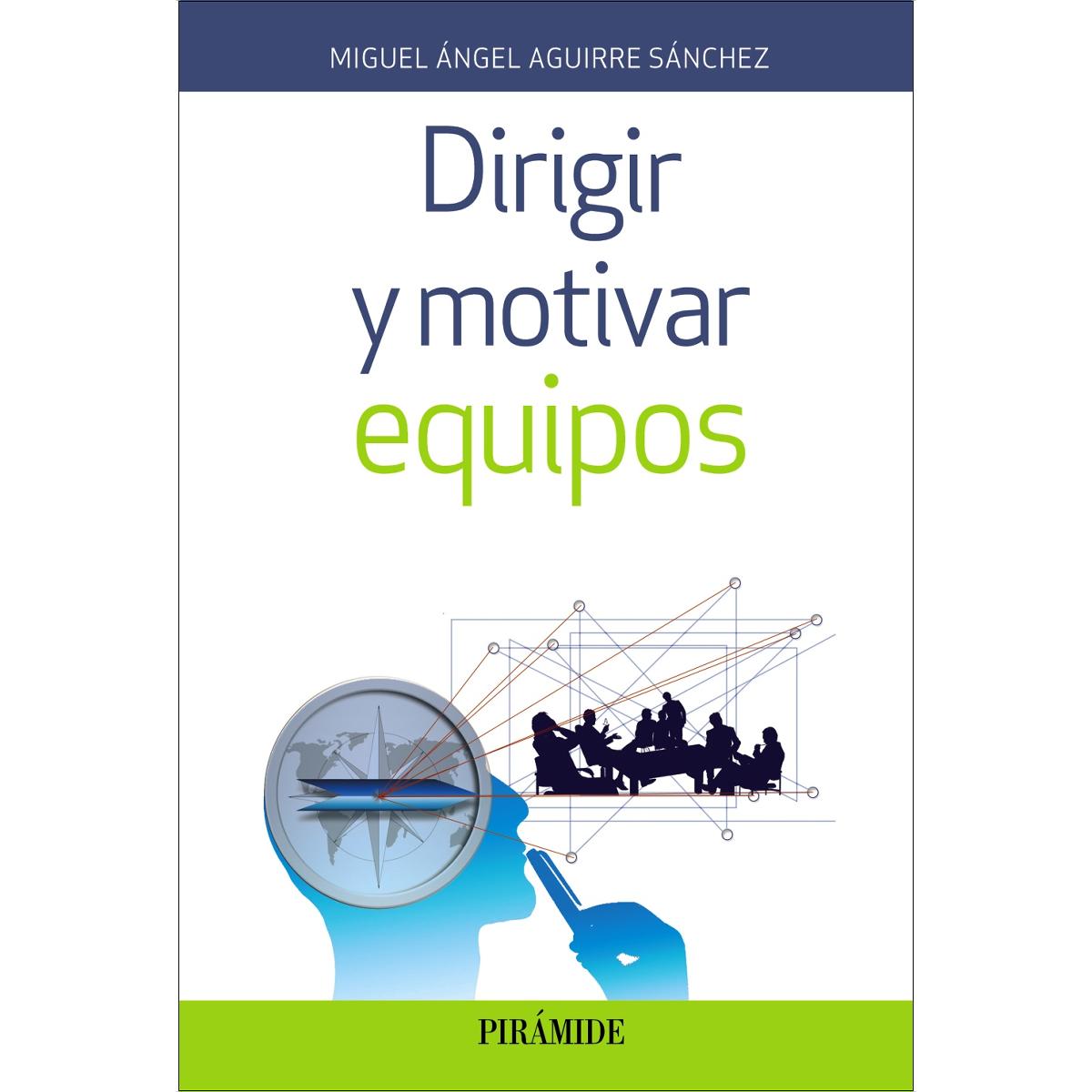 Dirigir y motivar equipos (Capa mole com abas) 1