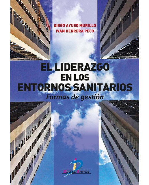 El Liderazgo En Los Entornos Sanitarios: Formas De Gestión 1